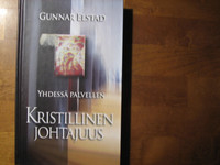 Kristillinen johtajuus, yhdessä palvellen, Gunnar Elstad