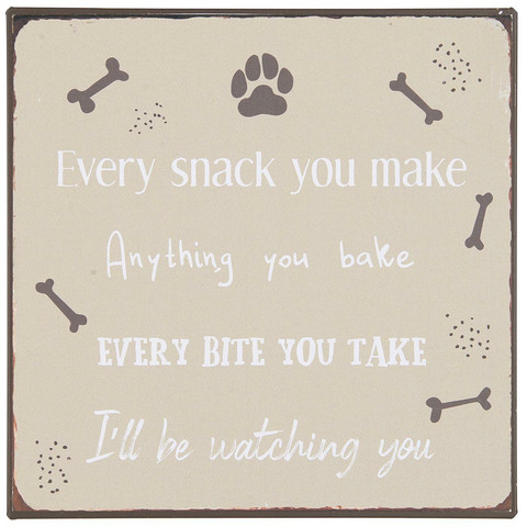 Ib Laursen kyltti : Every Snack you make ...