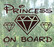 Princess On Board