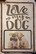 Love My Dog - Pelttikyltti