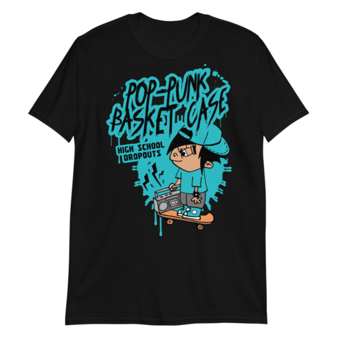 High School Dropouts - Pop Punk Basket Case - T-Shirt