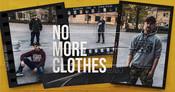 NO MORE CLOTHES