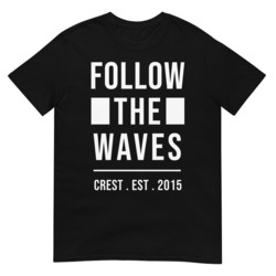 Crest - Follow The Waves - T-Paita
