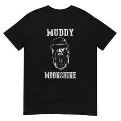 Muddy Moonshine - Moonshine Man - T-Shirt