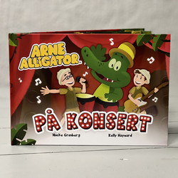 Arne Alligator på konsert (bok på svenska)