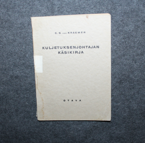 Kuljetuksenjohtajan käsikirja. 1935