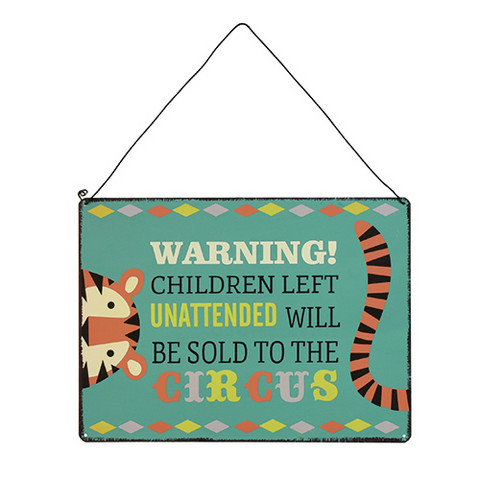 Warning! Children to the circus -kyltti