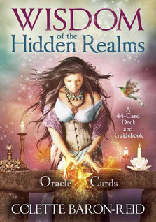 Wisdom of the Hidden Realms Oracle Cards by Colette Baron-Reid