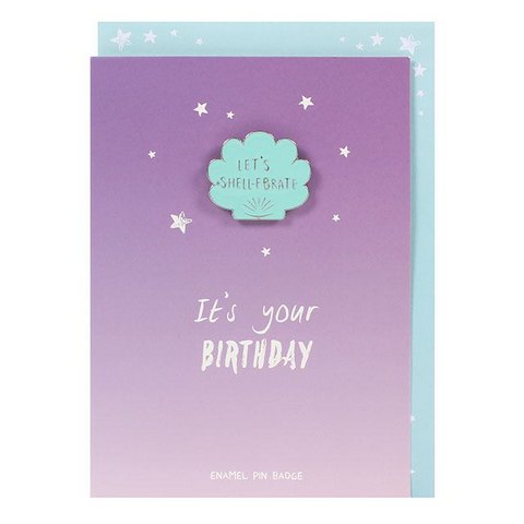 Taitekortti & Pinssi 'It's Your Birthday Let's Shell-ebrate'