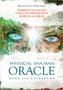 Mystical Shaman Oracle Deck and Guidebook by Alberto Villoldo & Colette Baron-Reid