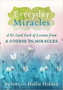 Everyday Miracles by Robert & Hollie Holden