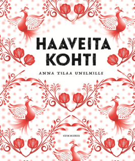 Haaveita kohti - Anna tilaa unelmille