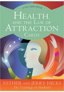 Health, and the Law of Attraction Cards by Esther & Jerry Hicks