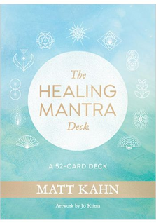 The Healing Mantra Deck by Matt Kahn