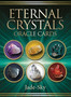 Eternal Crystals Oracle Cards by Jade-Sky