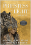 The Priestess of Light Oracle by Sandra Anne Taylor & Kimberly Webber