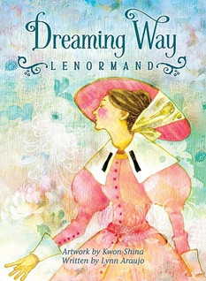 Dreaming Way Lenormand by Kwon Shina and Lynn Araujo