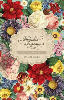 Botanical Inspirations Deck and Book Set by Lynn Araujo