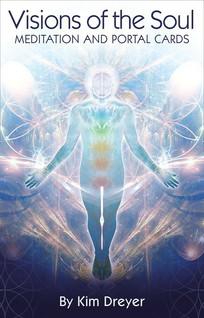 Visions of the Soul Meditation and Portal Cards by Kim Dreyer