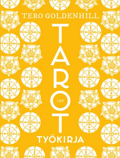 Tero Goldenhill: Tarot - Työkirja