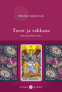 Mikko Heikkilä: Tarot ja rakkaus - Parisuhteen peili
