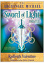 The Archangel Michael Sword of Light Oracle by Radleigh Valentine