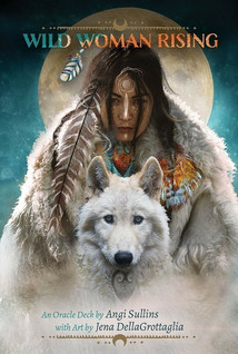 Wild Woman Rising Oracle by Angi Sullins
