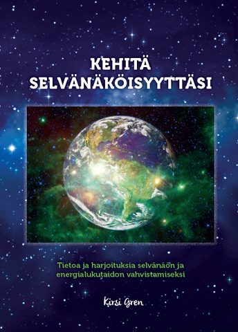 Kirsi Gren: Kehitä selvänäköisyyttäsi