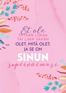 Postikortti 'Sinun Supervoimasi' - Hidasta Elämää