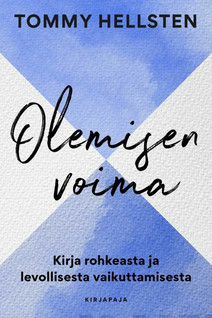 Tommy Hellsten: Olemisen voima