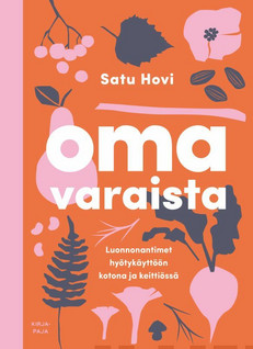 Satu Hovi: Omavaraista